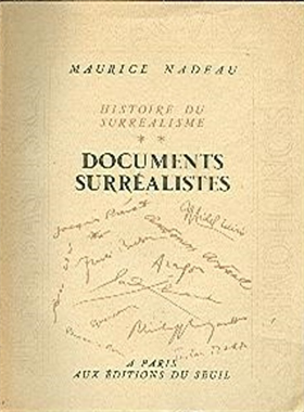 Histoire du Surréalisme. Vol.II: Documents surréalistes.